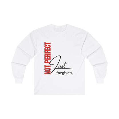 Long Sleeve Tee - 'Not perfect just forgiven' Christian Faith Message