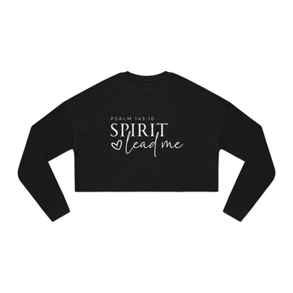 Women's Cropped Sweatshirt - Spirit Lead Me