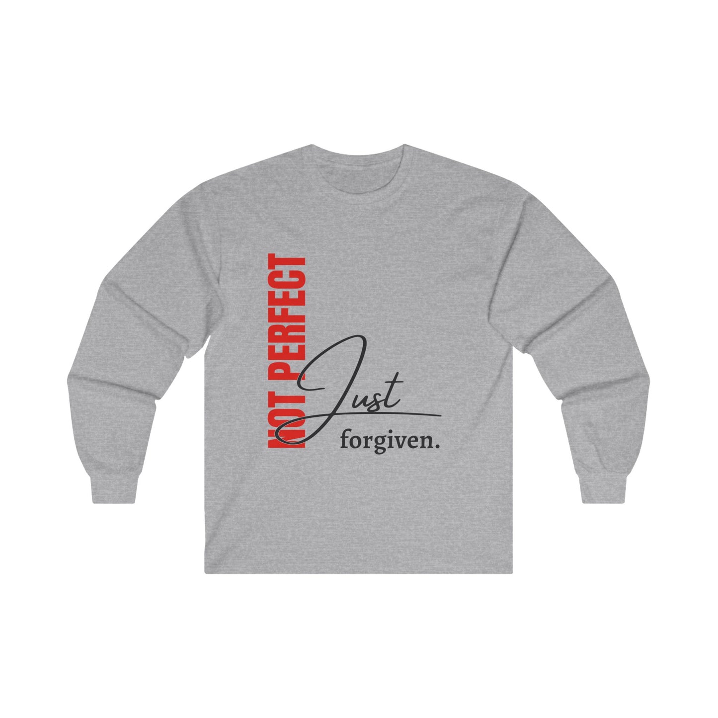 Long Sleeve Tee - 'Not perfect just forgiven' Christian Faith Message