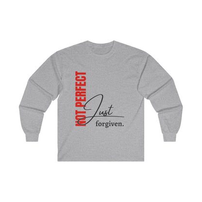 Long Sleeve Tee - 'Not perfect just forgiven' Christian Faith Message