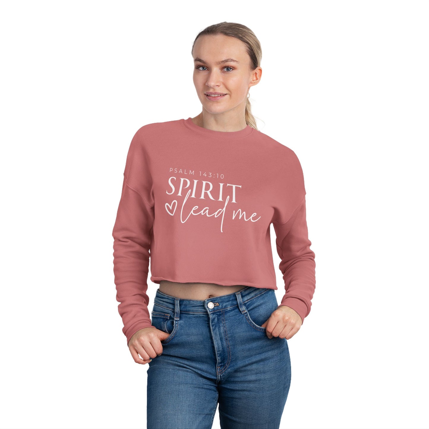 Women's Cropped Sweatshirt - Spirit Lead Me