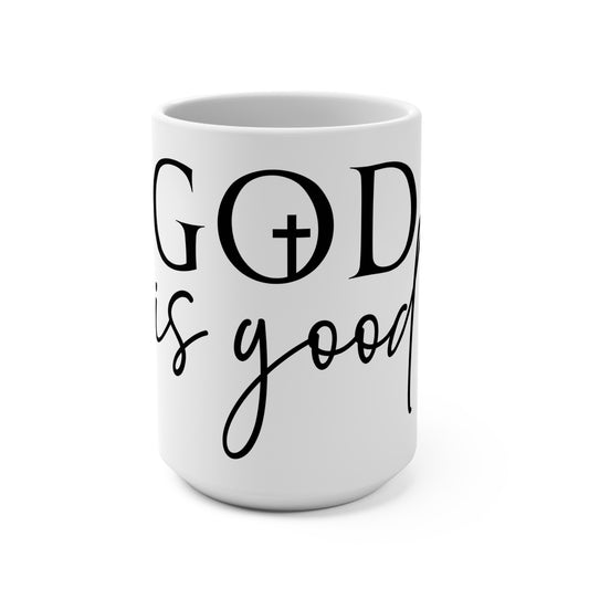 Mug 15oz - God is Good