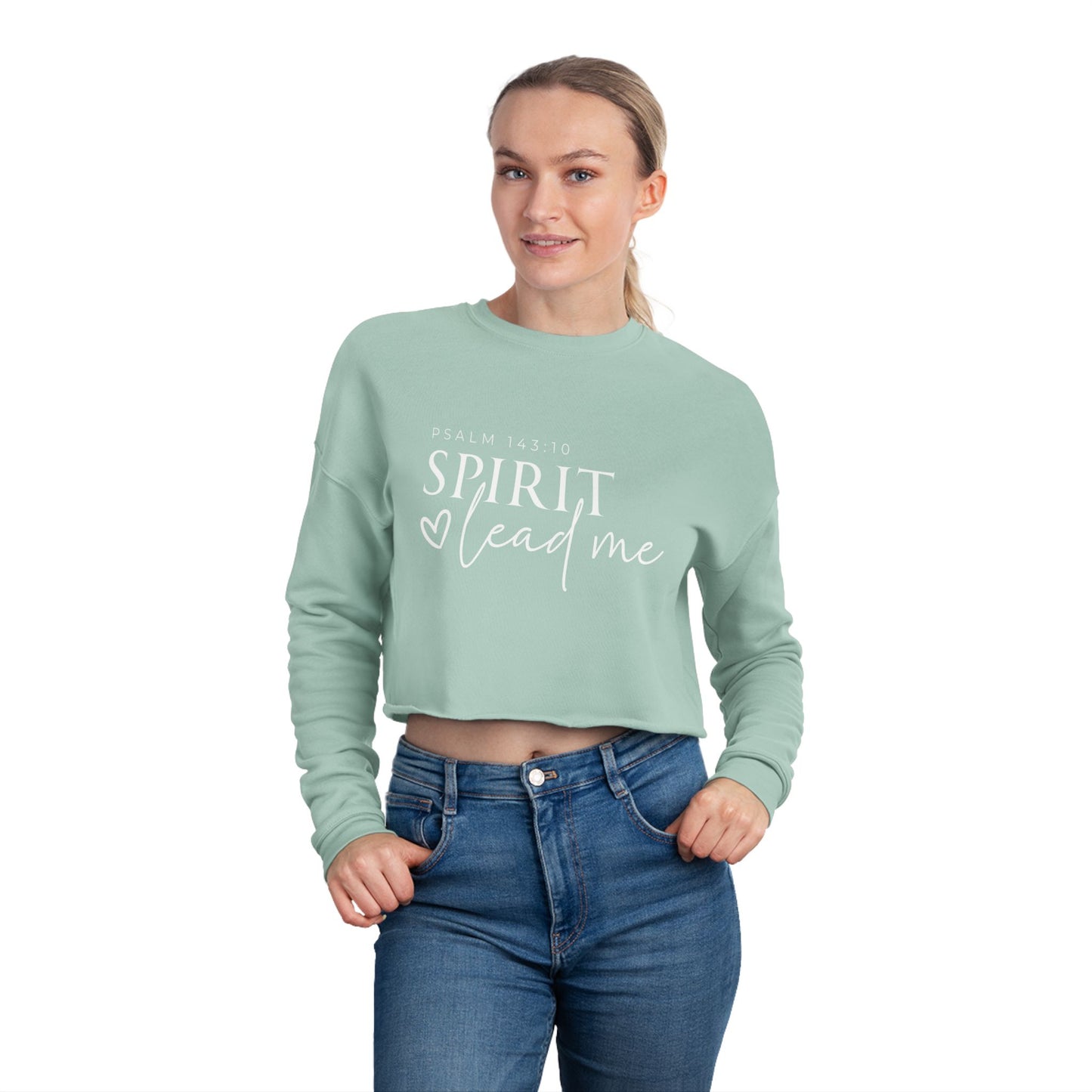 Women's Cropped Sweatshirt - Spirit Lead Me